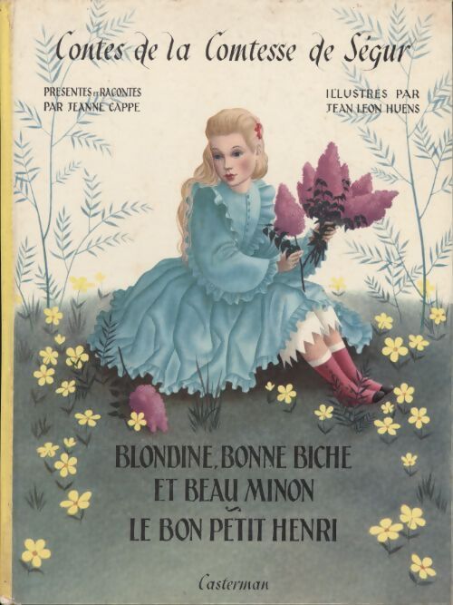 Contes de la comtesse de Dégur : Blondine bonne biche et beau minon ; le bon petit henri - Comtesse De Ségur - Livre
