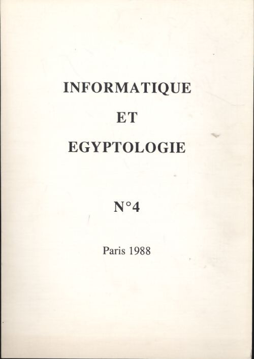 Informatique et égyptologie Tome IV - Collectif - Livre