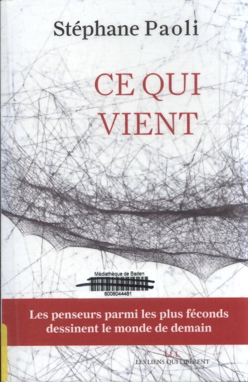 Ce qui vient - Stéphane Paoli - Livre