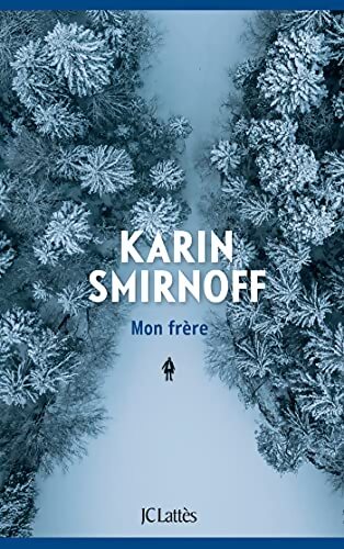 Mon frère - Karin Smirnoff - Livre