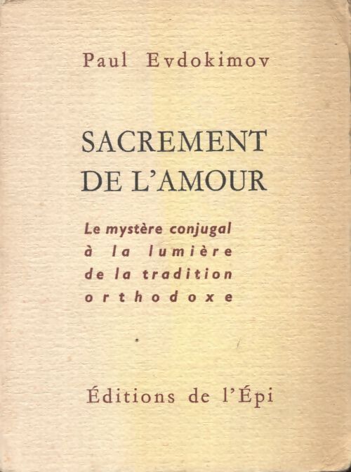 Sacrement de l'amour - Paul Evdokimov - Livre