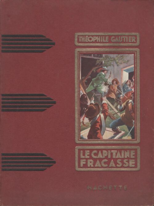 Le capitaine Fracasse - Théophile Gautier - Livre