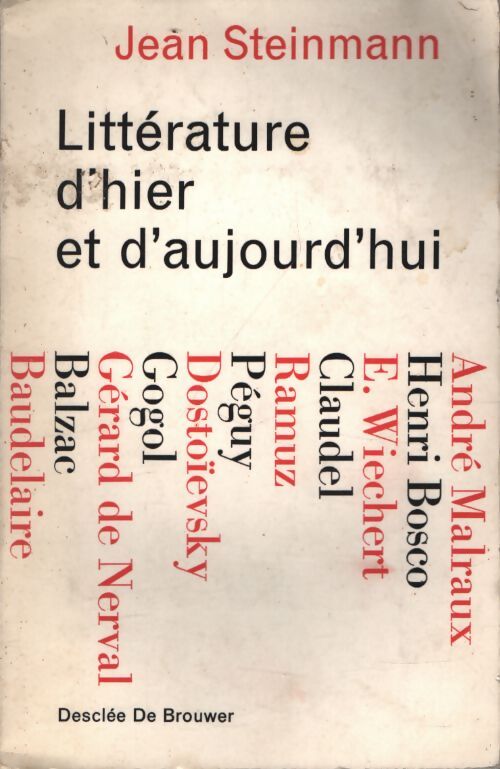 Littérature d'hier et d'aujourd'hui - Jean Steinmann - Livre