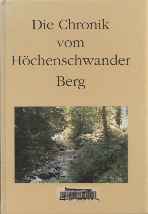 Die chronik vom höchenschwander berg - Collectif - Livre