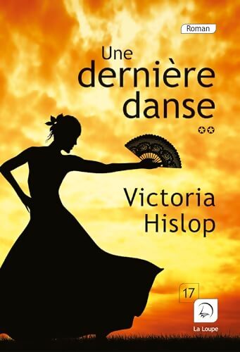 Une dernière danse - Victoria Hislop - Livre
