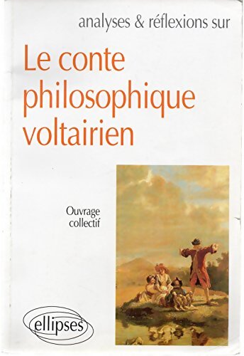 Le conte philosophique voltairien - Collectif - Livre