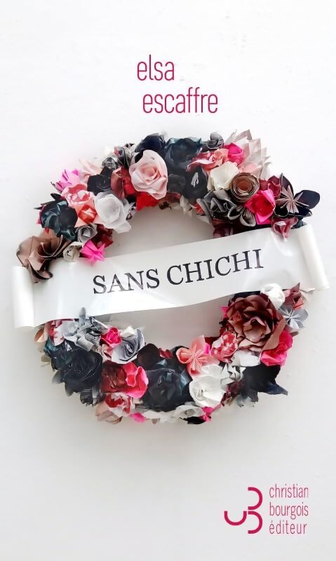 Sans chichi - Elsa Escaffre - Livre