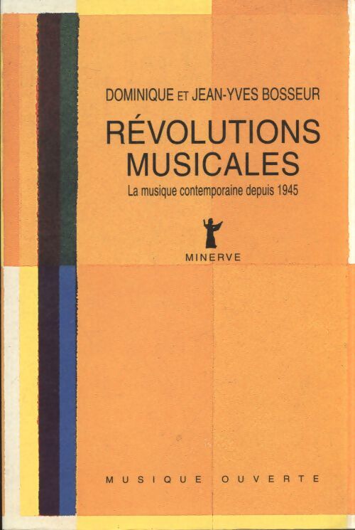 Révolutions musicales - Jean-Yves Bosseur - Livre