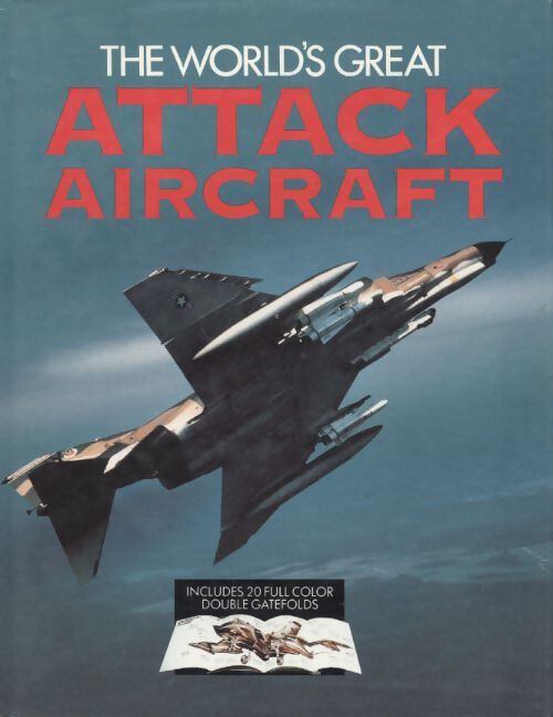 The worlds great attack aircraft - Roy Wilkinson - Livre