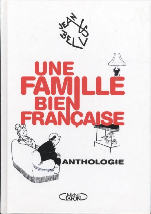 Une famille bien française - Jean Bellus - Livre