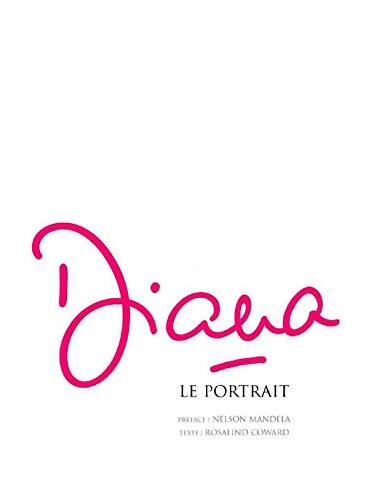 Diana : Le portrait - Rosalind Coward - Livre