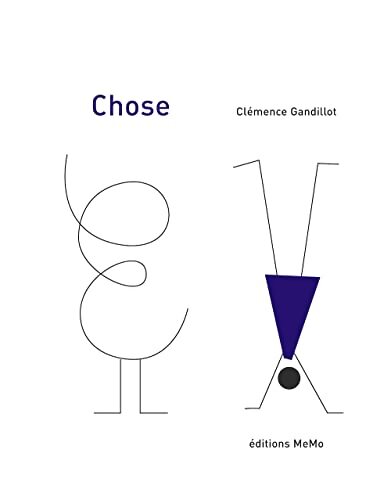 Chose - Clémence Gandillot - Livre