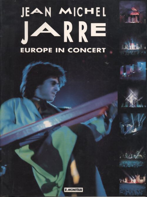 Jean-Michel Jarre : Europe in concert - Jean-Michel Jarre - Livre