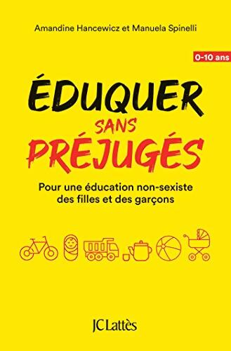 Éduquer sans préjugés - Manuela Spinelli - Livre