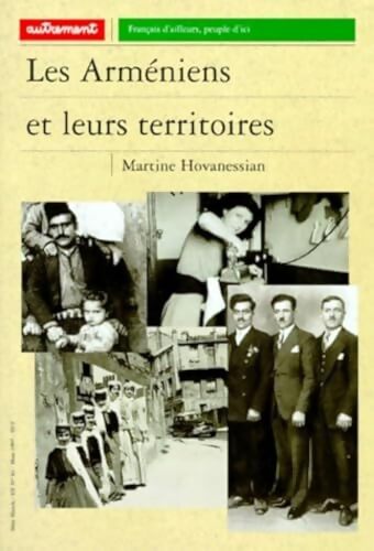 Les arméniens et leurs territoires - Martine Hovanessian - Livre
