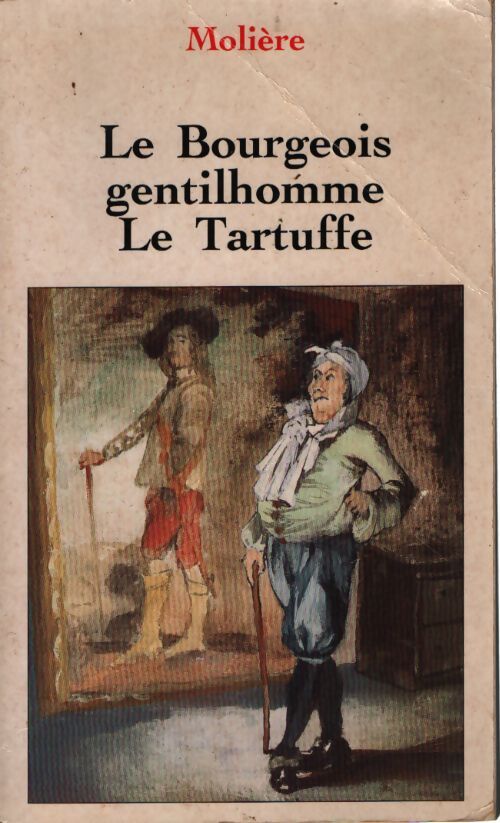 Le bourgeois gentilhomme / Le tartuffe - Molière - Livre