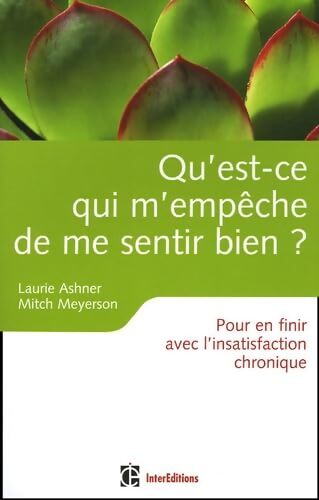 Qu'est-ce qui m'empêche de me sentir bien ?  - Laurie Ashner - Livre