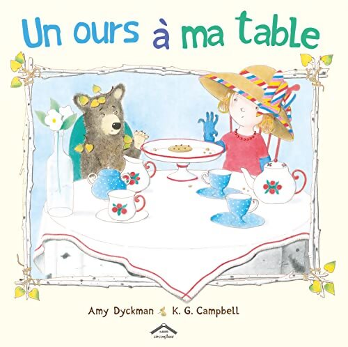 Un ours à ma table - Amy Dyckman - Livre