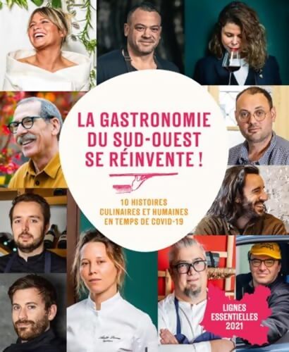 La gastronomie du sud-ouest se réinvente !  - Dominique Mockly - Livre
