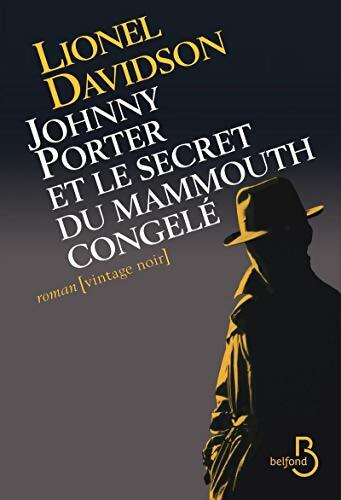 Johnny Porter et le secret du mammouth congelé - Lionel Davidson - Livre