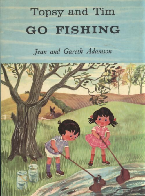 Topsy and Tim go fishing - Jean Adamson - Livre