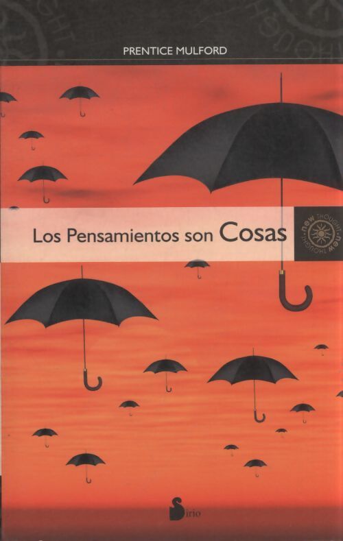 Los pensamientos son Cosas - Prentice Mulford - Livre