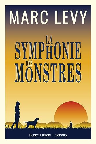 La symphonie des monstres - Marc Lévy - Livre
