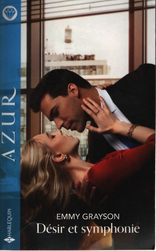 Désir et symphonie - Emmy Grayson - Livre