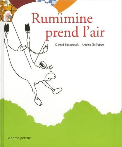 Rumimine prend l'air - Gérard Bialestowski - Livre