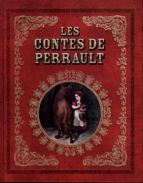 Les contes de Perrault - Charles Perrault - Livre
