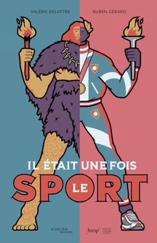 Il était une fois le sport - Valérie Delattre - Livre