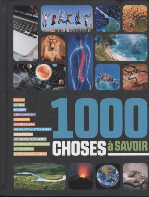 1000 choses à savoir - Collectif - Livre