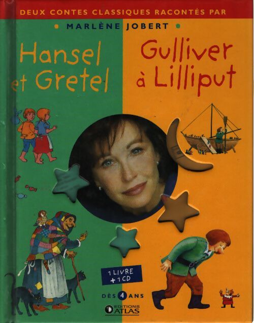 Hansel et gretel ; gulliver à lilliput - Marlène Jobert - Livre