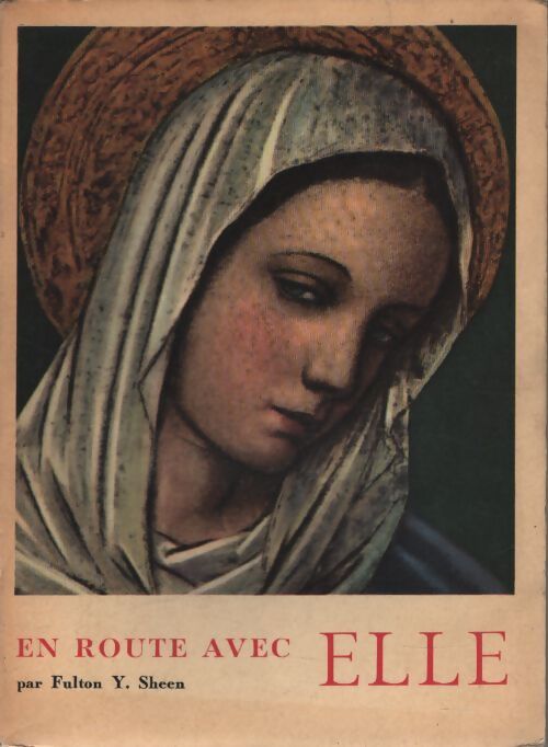 En route avec Elle - Fulton Sheen - Livre