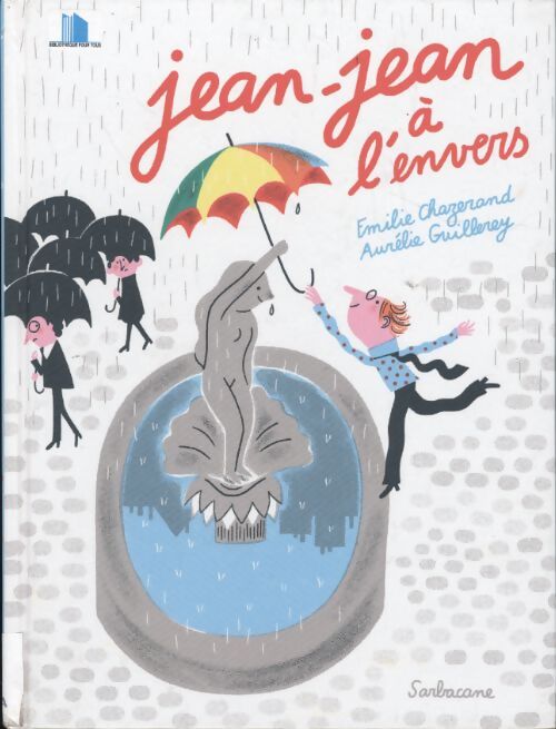 Jean-Jean à l'envers - Emilie Chazerand - Livre