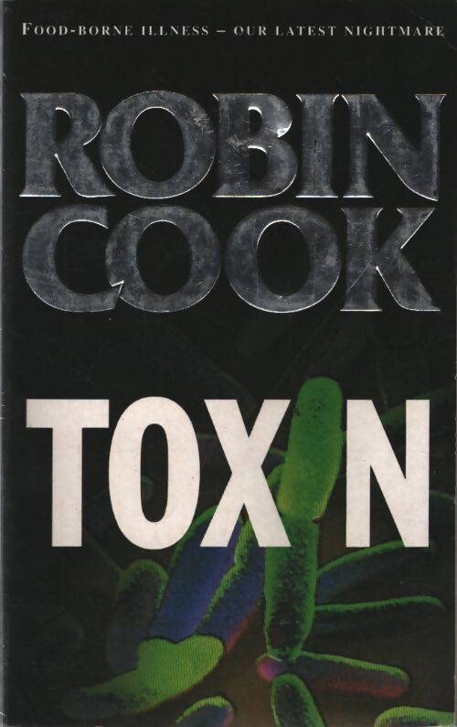 Toxin - Robin Cook - Livre