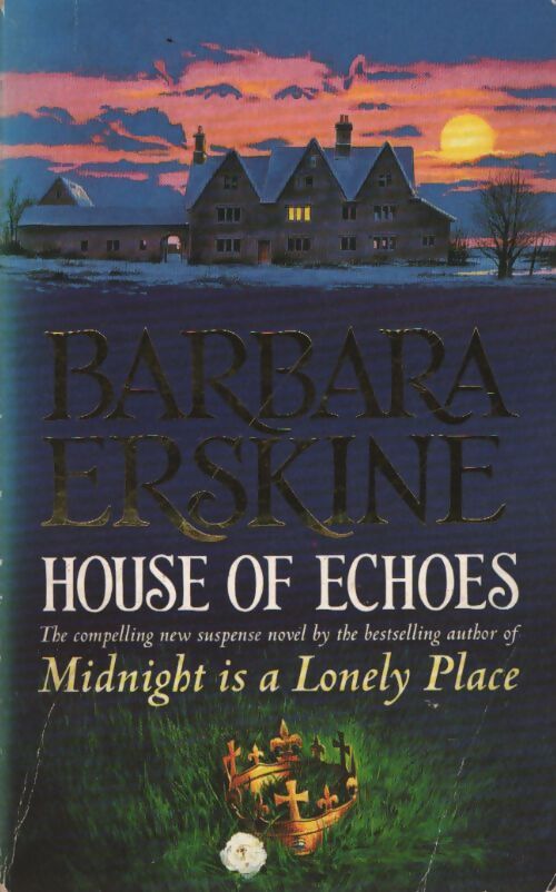 House of echoes - Barbara Erskine - Livre