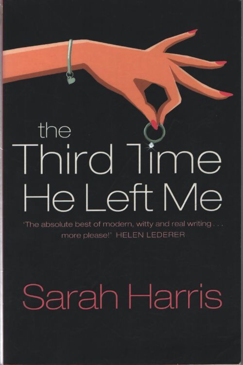 The third time he left me - Sarah Harris - Livre