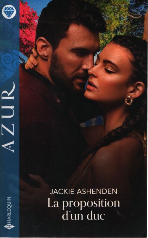 La proposition d'un duc - Jackie Ashenden - Livre