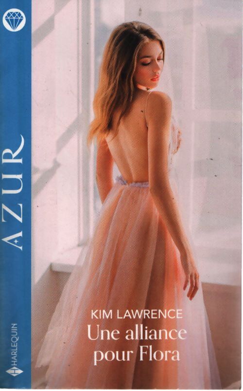 Une alliance pour flora - Kim Lawrence - Livre