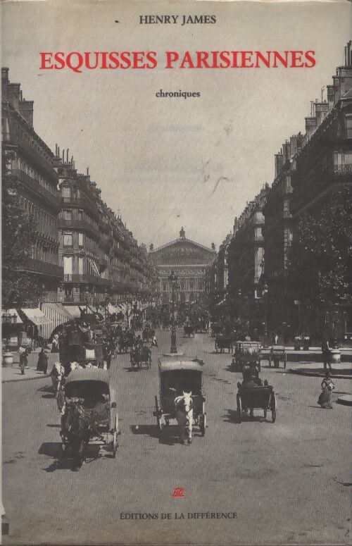 Esquisses parisiennes - Henry James - Livre