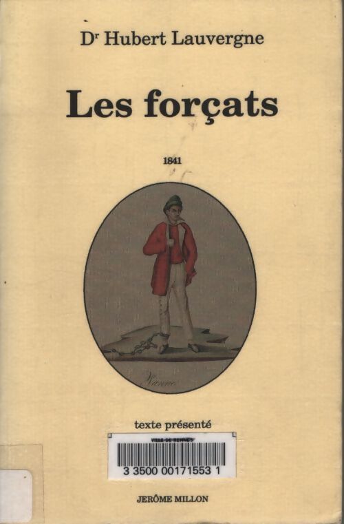 Les forçats 1841 - Hubert Lauvregne - Livre
