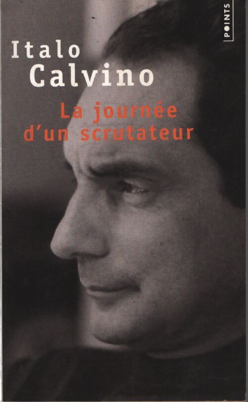 La journée d'un scrutateur - Italo Calvino - Livre