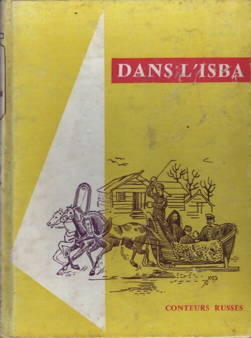 Dans l'isba. Conteurs russes - Collectif - Livre
