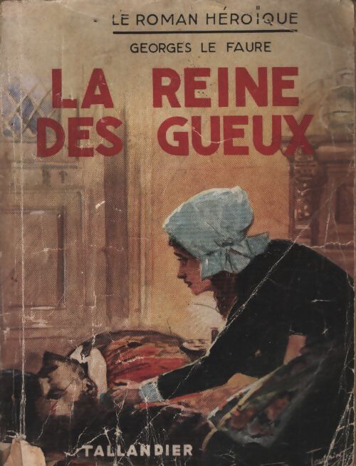 La reine des gueux - Georges Le Faure - Livre