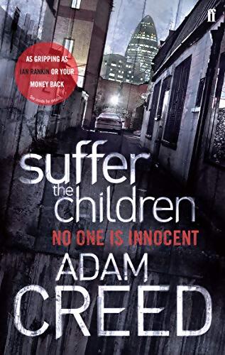 Suffer the children - Adam Creed - Livre