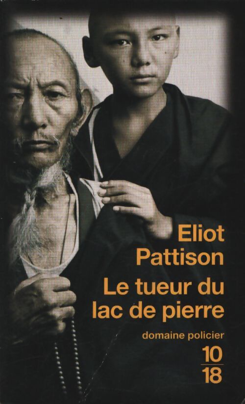 Le tueur du lac de pierre - Eliot Pattison - Livre