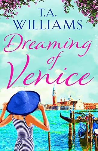 Dreaming of Venice - T.A. Williams - Livre