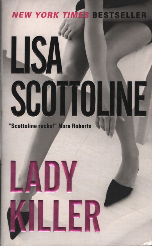 Lady killer - Lisa Scottoline - Livre