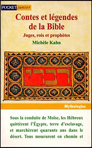 Contes et légendes de la Bible - Juges, rois et prophètes - Michèle Kahn - Livre